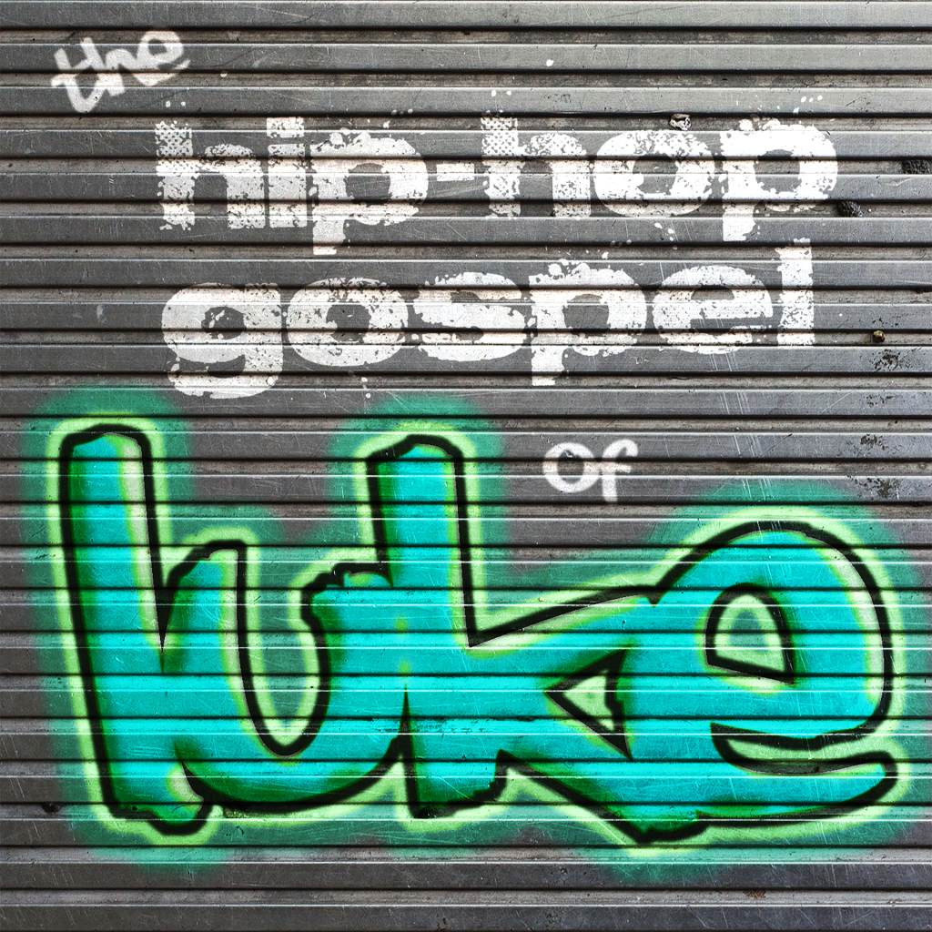 A graffiti version of the words The Hip-Hop Gospel of Luke